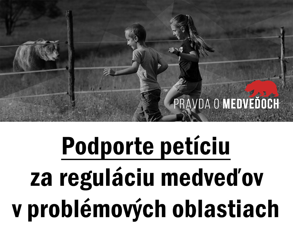 Petícia za reguláciu počtu medveďov v problémových oblastiach